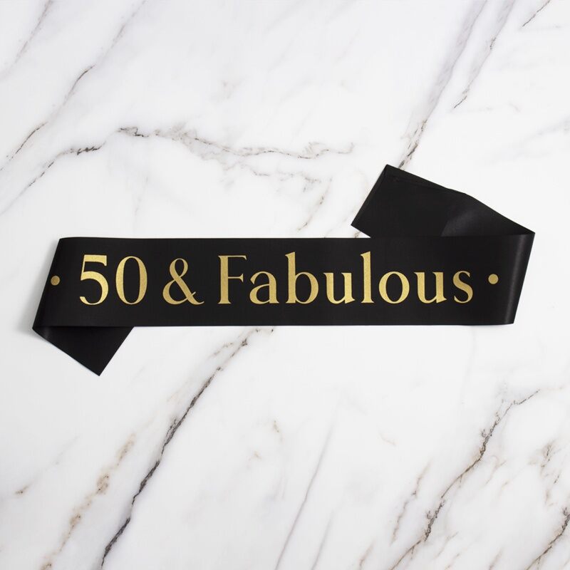 50 & Fabulous Sash