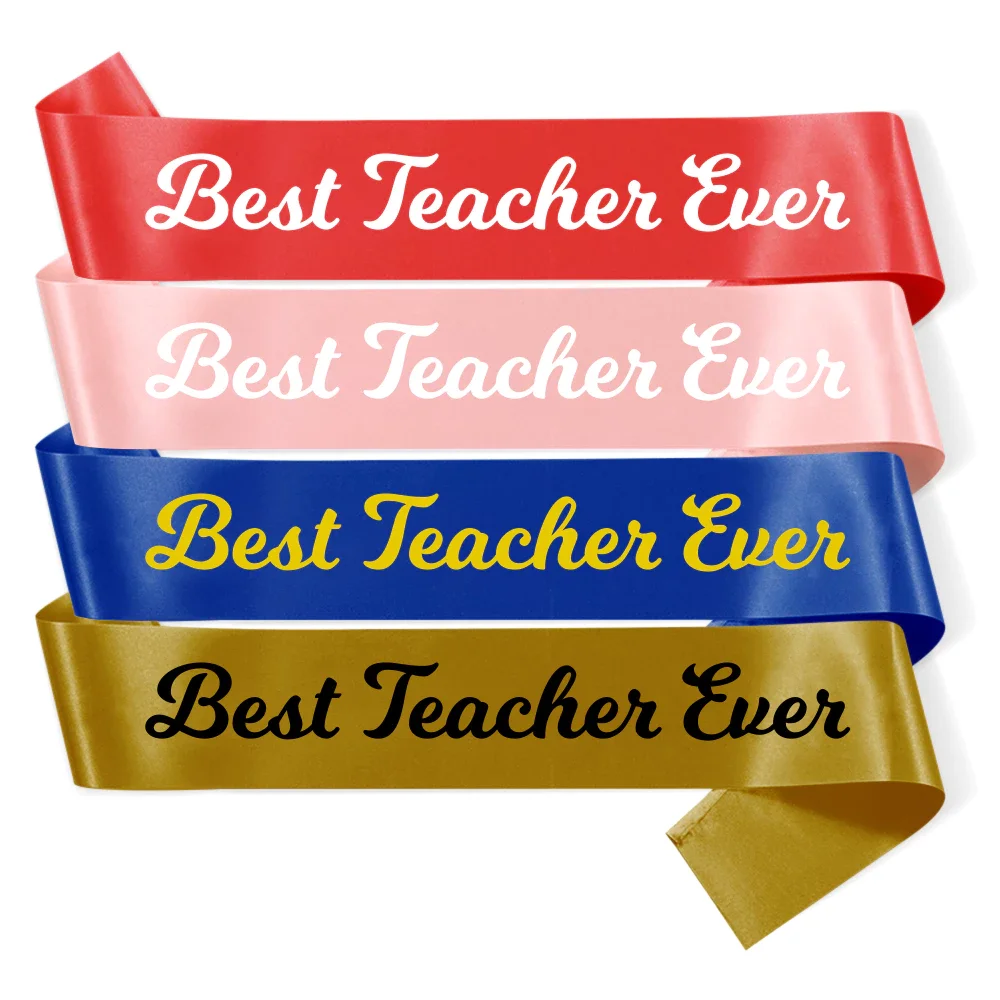Best Teacher Ever Sash